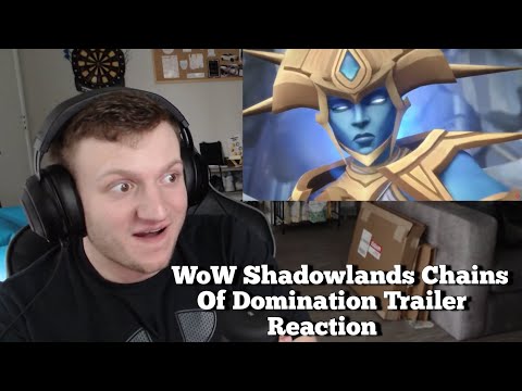 World Of Warcraft Shadowlands Chains Of Domination Trailer Reaction