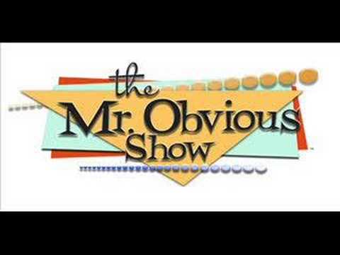 The Mr. Obvious Show - The Costume