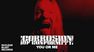 You Or Me - Corrosion of Conformity