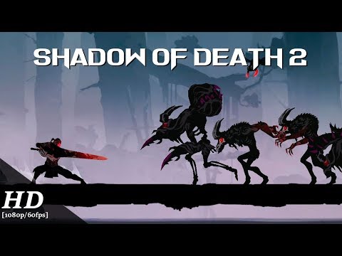 Shadow of Death 2 Android Gameplay [1080p/60fps] - YouTube