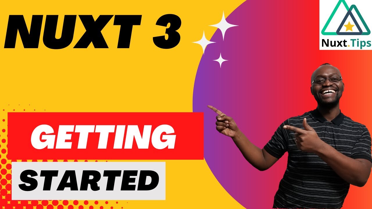 Nuxt 3 Beginners Tutorial - Getting Started - Part 1