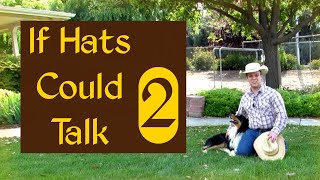 The Story of my Cowboy Hat Second Edition