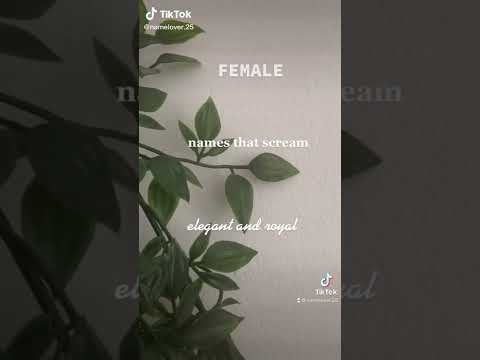 Female names that scream elegant and royal