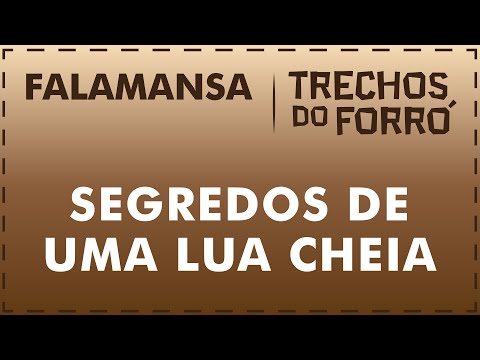 Segredos De Uma Lua Cheia - Falamansa
