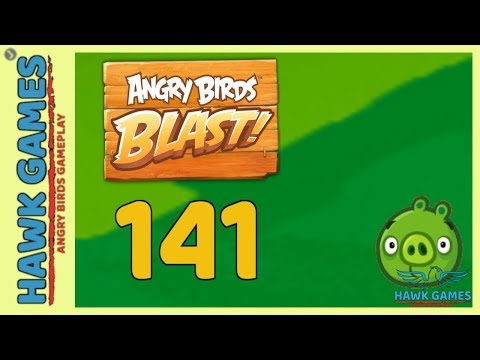 Angry Birds Blast 💥 Level 141 - 3 Stars Walkthrough, No Boosters