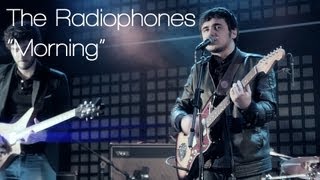 The Radiophones - Morning