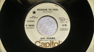 Reason To Feel , Kay Adams , 1973