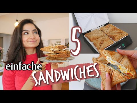 5 leckere SANDWICH Ideen - schnell & einfach!!
