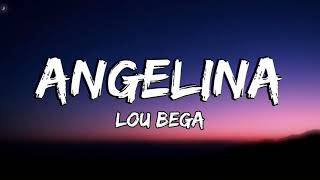 Lou Bega – Angelina (Lyrics)