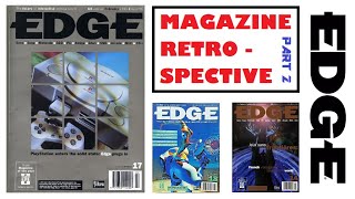 Edge - Magazine Retrospective - Part 2