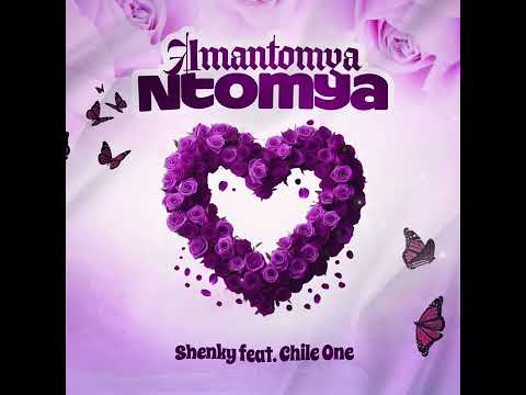 Shenky ft Chile One - Amantomyantomya(Official Audio)