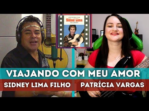 Viajando com meu Amor (Wheels) - SIDNEY LIMA FILHO e PATRÍCIA VARGAS