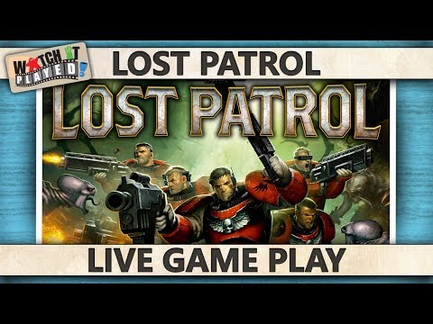 Lost Patrol - How To Play (and Live Play), By Watch It Played