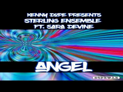 Kenny Dope Presents Sterling Ensemble Feat Sara Devine  - "Angel"  (Frankie Feliciano Vocal Mix)