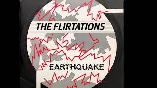 The Flirtations - Earthquake (Instrumental) (1983 Vinyl)