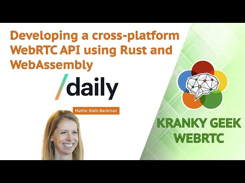 Developing a cross-platform WebRTC API using Rust and WebAssembly