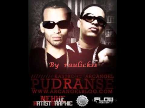 Pudranse - Kastro Ft. Arcangel