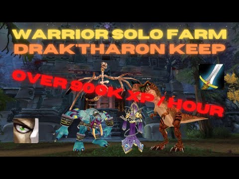 Warrior Solo Leveling in Drak'Tharon Keep - 900K+ XP/H - Level 76-77 - 15min/run
