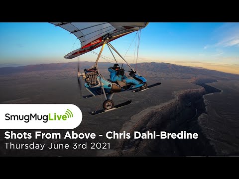 SmugMug Live! Episode 95 - Shots From Above, Aerial Photography’ - with Chris Dahl-Bredine