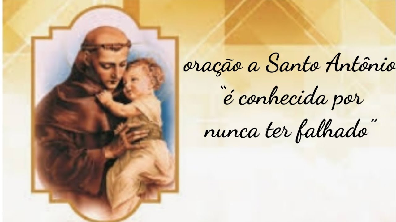 oração a Santo Antônio conhecida por nunca ter falhado