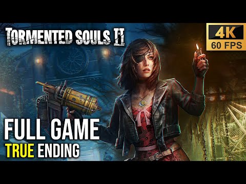 TORMENTED SOULS 2 FULL Game Walkthrough - TRUE ENDING (4K60FPS)