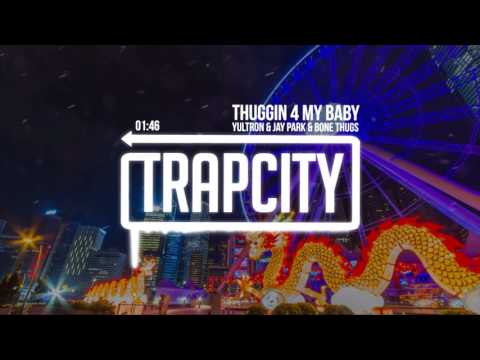 Yultron & Jay Park & Bone Thugs - Thuggin 4 My Baby