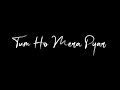 Tum Ho Mera Pyar ️ KK Haunted 3D Blackscreen WhatsApp Status