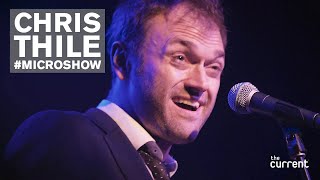 Chris Thile - Full performance (#Microshow for The Current)