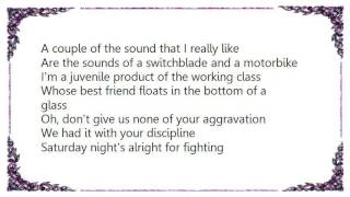 W.A.S.P. - Saturday Night&#39;s Alright for Fighting Lyrics