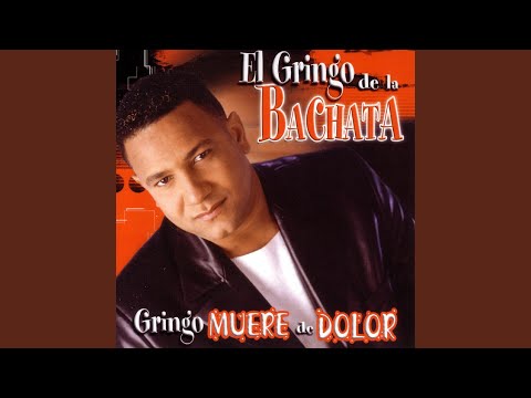 Gringo Muere De Dolor