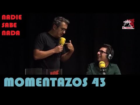 Momentazos 43 - NADIE SABE NADA - Recopilatorios samanteros 24 - Faltadas y viejazos de Andreu