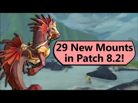 New 8.2 Mounts and Where to Get Them