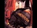 mama did'nt raise no fool - firehouse 