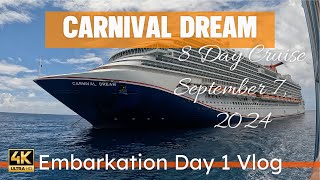 Carnival Dream Embarkation Day 1 Vlog from Galveston TX  September 7, 2024