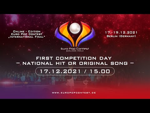"Euro Pop Contest - Online Edition" - 1. Wettbewerbstag: Eigener Song oder Nationaler Hit 2021