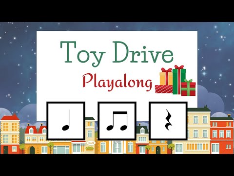 Winter Rhythm Play Along - Toy Drive - Quarter, Eighth Notes, Quarter Rests