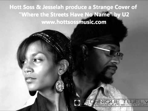 U2 - Where the Streets Have No Name cover by Hott Soss & Jesselah