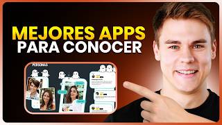Mejores APPS para Conocer Gente SIN PAGAR