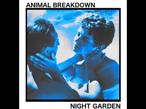 Animal Breakdown - Night Garden