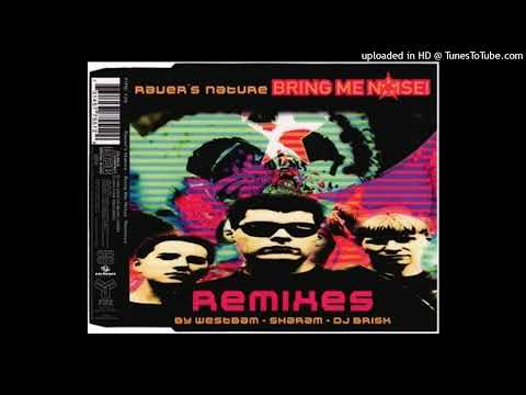 Raver's Nature - Bring Me Noise! (Westbam-(At La Monza)-Mix)
