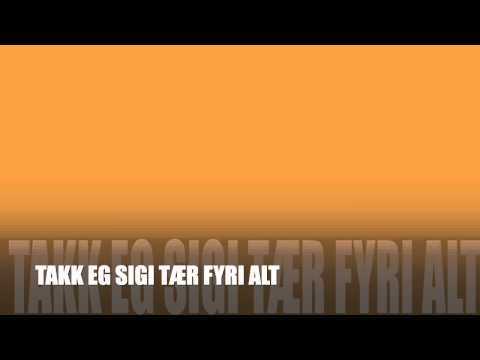Takk eg sigi tær fyri alt