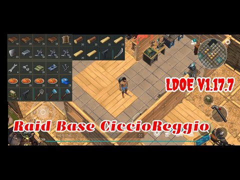 LDOE Raid Base CiccioReggio | Last Day on Earth v1.17.8