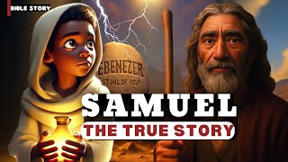 Was He Just A Prophet? : Full Story of Samuel In The Bible | Animated Bible Story