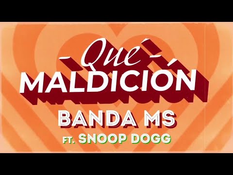 BANDA MS FEAT. SNOOP DOGG - QUE MALDICIÓN  | 1 HOUR MUSIC LOOP