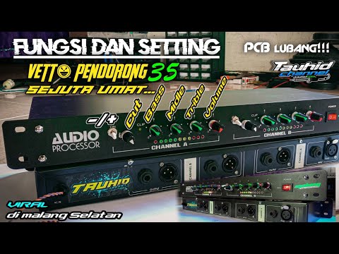REVIEW AUDIO PROCESSOR/Fett pendorong Rakitan Yang lagi viral di malang Selatan..