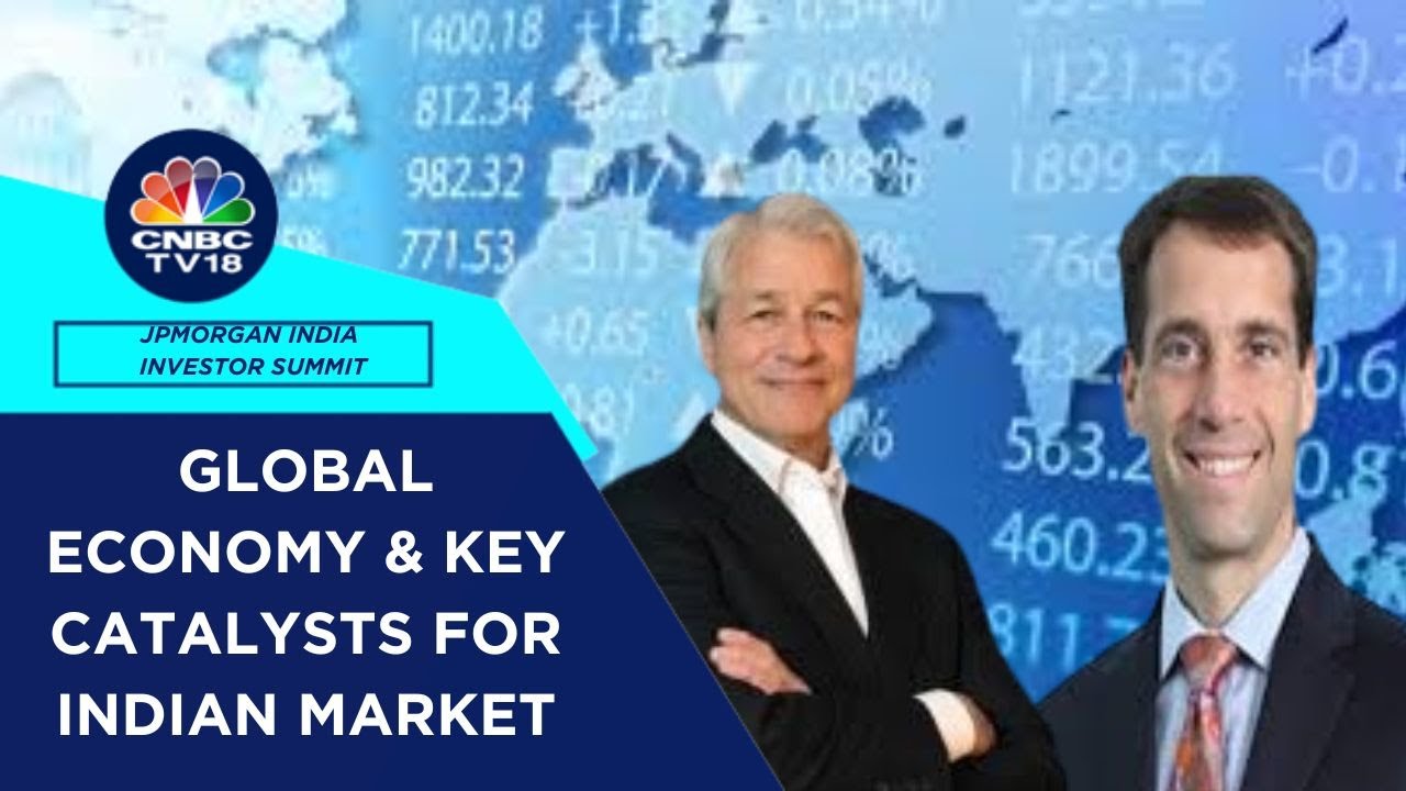 Global Markets & Catalysts For Indian Market: Jamie Dimon & James Sullivan Of JPMorgan Share Views