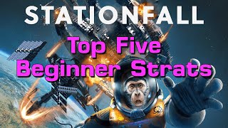 Top 5 Beginner Stationfall Tips