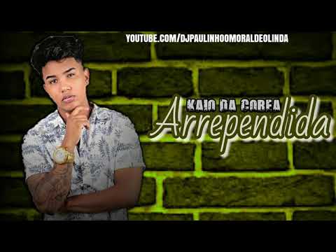 MC KAIO DA COREA - ARREPENDIDA (MÚSICA NOVA)