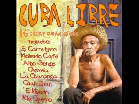 Cuba Libre - 16 great Cuban Songs