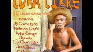 Cuba Libre - 16 great Cuban Songs